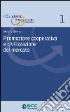 Promozione cooperativa e civilizzazione del mercato libro