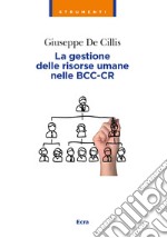 La gestione delle risorse umane nelle BCC-CR libro