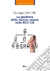 La gestione delle risorse umane nelle BCC-CR libro di De Cillis Giuseppe