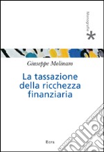 La tassazione della ricchezza finanziaria