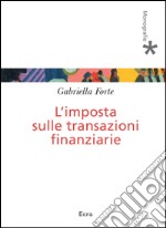 L'imposta sulle transizioni finanziarie libro