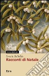 Racconti di Natale libro