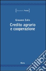 Credito agrario e cooperazione libro