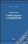 Credito agrario e cooperazione libro