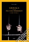 Cronaca di un processo giudiziario. Il caso Fenaroli libro di Polidori Gino