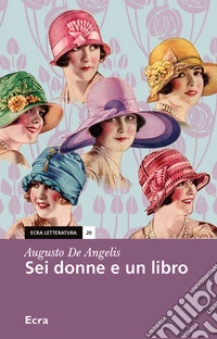 Sei donne e un libro
