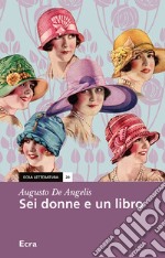 Sei donne e un libro libro