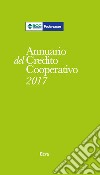 Annuario del Credito Cooperativo 2017 libro