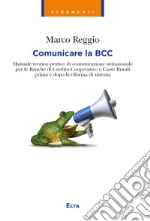 Comunicare la BCC libro