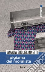 Il pigiama del moralista libro