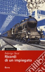 Ricordi di un impiegato libro