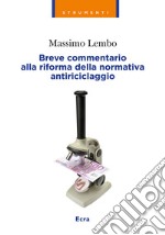 Commentario alla riforma della normativa antiriciclaggio libro