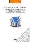 Mortgage Credit Directive. Conoscenze e competenze nel rapporto banca e cliente consumatore libro