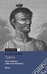 Typee. Un'avventura nelle isole Marchesi libro