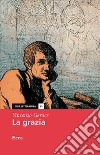 La Grazia libro