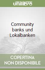 Community banks und Lokalbanken libro