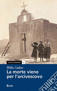 La morte viene per l'arcivescovo libro