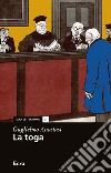 La toga libro di Anastasi Guglielmo