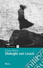 Dialoghi con Leucò libro