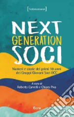 Next generation soci. Numeri e storie dei primi 10 anni dei Gruppi Giovani Soci BCC