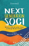 Next generation soci. Numeri e storie dei primi 10 anni dei Gruppi Giovani Soci BCC libro