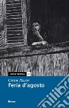 Feria d'agosto libro di Pavese Cesare