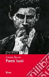 Paesi tuoi libro di Pavese Cesare Toncelli M. (cur.)