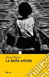 La bella estate libro