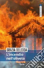 L'incendio nell'oliveto libro