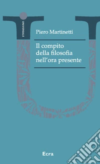 Il compito della filosofia nell'ora presente