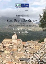 Cassa Rurale San Giuseppe, 1905-2020 libro