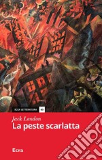 La peste scarlatta libro