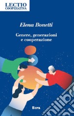 Genere, generazioni e cooperazione