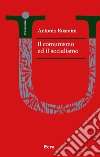 Il comunismo ed il socialismo libro di Rosmini Antonio