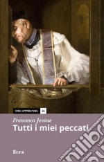 Tutti i miei peccati libro