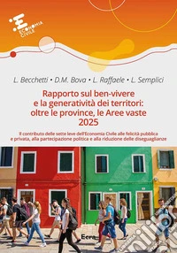 Rapporto sul ben-vivere e la generatività dei territori 2025 libro
