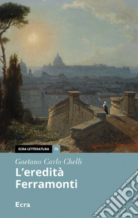 L'eredità Ferramonti libro