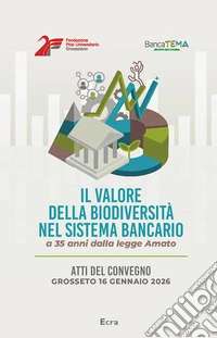 Il valore della biodiversità nel sistema bancario. A 35 anni dalla legge Amato libro