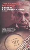 Einstein e la formula di Dio libro