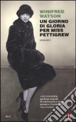 Un giorno di gloria per Miss Pettigrew