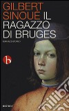 Il ragazzo di Bruges libro