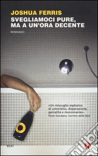 Svegliamoci pure, ma a un'ora decente libro