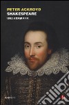 Shakespeare. Una biografia libro