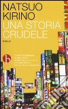 Una storia crudele libro