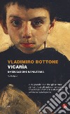 Vicarìa. Un'educazione napoletana libro