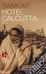 Hotel Calcutta libro