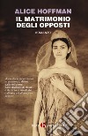 Il matrimonio degli opposti libro