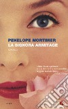 La signora Armitage libro di Mortimer Penelope