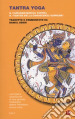 Tantra yoga. Il Vijñabhairava tantra. Il «tantra della conoscenza suprema» libro