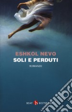 Soli e perduti libro